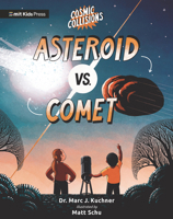 Cosmic Collisions: Asteroid vs. Comet 1536236632 Book Cover