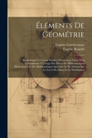 Éléments De Géométrie: Renfermant Un Grand Nombre D'exercices, Suivis D'un Complément À L'usage Des Élèves De Mathématiques Élémentaires Et De ... Des Plans Et Le Nivellement (French Edition) 1022864912 Book Cover