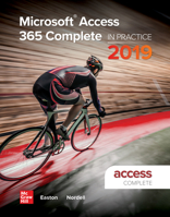 Looseleaf for Microsoft Access 365 Complete: In Practice, 2019 Edition 1260818268 Book Cover