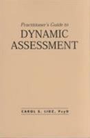 Practitioner's Guide to Dynamic Assessment 0898622425 Book Cover