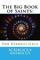 The Big Book of Saints for Evangelicals 1548048488 Book Cover