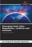Emerging food risks: Regulation, conflicts and tensions 6206358720 Book Cover