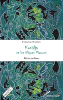 Konidja et les Nègres Marrons: Récits caribéens (Archipels) (French Edition) 2343118094 Book Cover
