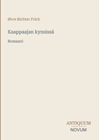 Kaappaajan kynsissä: Romaani (Finnish Edition) 3387432321 Book Cover