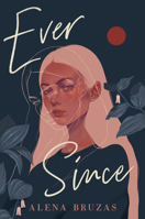 Ever Since 0593616170 Book Cover