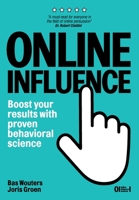 Online Influence: Boost your results with proven behavioral science B08L8V179Q Book Cover