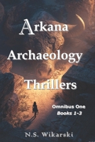 The Arkana Mysteries: Omnibus One: Books 1-3 B086G2LHT7 Book Cover