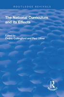 The National Curriculum and Its Effects 1138724416 Book Cover