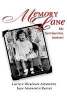Memory Lane: My Sentimental Journey 1440467625 Book Cover