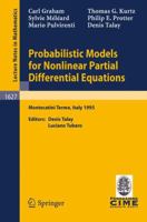 Probabilistic Models for Nonlinear Partial Differential Equations: Lectures Given at the 1st Session of the Centro Internazionale Matematico Estivo (C.I.M.E.) ... 22-30, 1995 (Lecture Notes in Mathema 3540613978 Book Cover