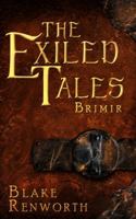 The Exiled Tales: Brimir 0999056816 Book Cover