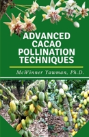 Advanced Cacao Pollination Techniques 1794809163 Book Cover