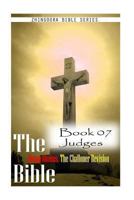 The Bible Douay-Rheims, the Challoner Revision Book 07 Judges 1477652922 Book Cover