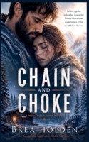 Chain And Choke (Whiteout Sins) B0H6RB8K1Q Book Cover