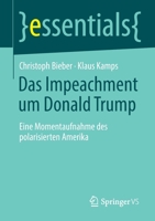 Das Impeachment Um Donald Trump : Eine Momentaufnahme des Polarisierten Amerika 3658307439 Book Cover