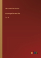 History of Australia: Vol. II 3385316278 Book Cover