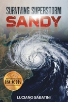 Surviving Superstorm Sandy 1965552854 Book Cover