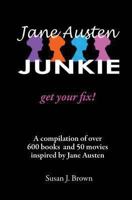 Jane Austen Junkie 1475101716 Book Cover