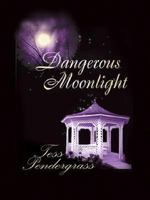 Dangerous Moonlight 0786237058 Book Cover