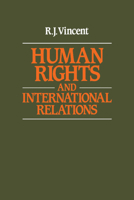 Human Rights and International Relations 0521339952 Book Cover