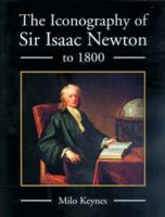 The Iconography of Sir Isaac Newton to 1800 1843831333 Book Cover