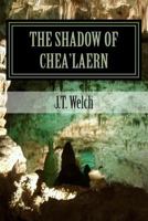 The Shadow of Chea'laern 1441557156 Book Cover