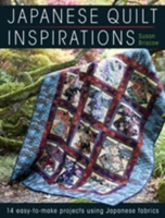 Japanese Quilt Inspirations: 15 Easy-to-Make Projects That Make the Most of Japanese Fabrics 0715338277 Book Cover