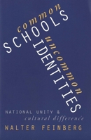 Common Schools/Uncommon Identities: National Unity and Cultural Difference 0300082924 Book Cover
