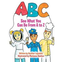 See What You Can Be From A to Z 148360652X Book Cover