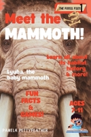 Meet the Mammoth! B0FT8T2911 Book Cover