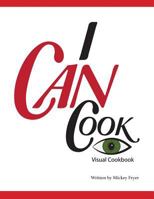 I Can Cook: A Visual Cookbook 1502758245 Book Cover