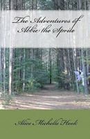 The Adventures of Abbie the Sprite 1453675760 Book Cover