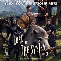 Lord of the System: Book 3 B0FCV2N867 Book Cover