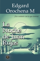 La Noche de Juan Rojas B08X5WCXS6 Book Cover