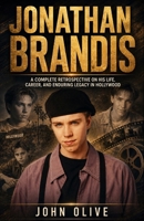 Jonathan Brandis: A Complete Retrospective on His Life, Career, and Enduring Legacy in Hollywood B0HGDKWHXQ Book Cover