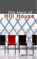 The Hero of Hill House 1426421273 Book Cover