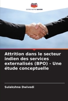Attrition dans le secteur indien des services externalisés (BPO) - Une étude conceptuelle 6209406149 Book Cover