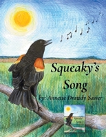 Squeaky's Song 1665573945 Book Cover