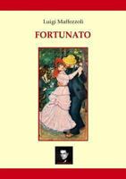 Fortunato, una fiaba scritta in treno 1445232952 Book Cover