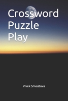 Crossword Puzzle Play B0C2S59QGR Book Cover