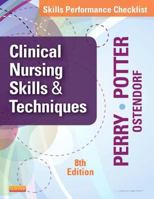 Skills Performance Checklists for Clinical Nursing Skills & Techniques 0323482384 Book Cover