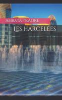 Les harcelées: Roman 1980995656 Book Cover