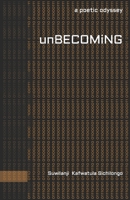 unBECOMiNG: a poetic odyssey B09TMSBKFM Book Cover