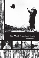 The Most Important Thing 1933651431 Book Cover