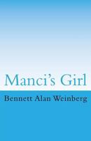 Manci's Girl: An Updated Noir Thriller 1542404835 Book Cover