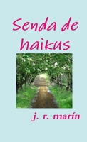 Senda de haikus 1291005552 Book Cover