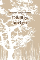 Dödliga intriger 0359971040 Book Cover