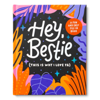 Hey Bestie (This Is Why I Love Ya) 1957891564 Book Cover