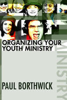 Organizing Your Youth Ministry 1592445721 Book Cover