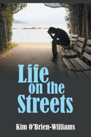 Life on the Streets 1950015432 Book Cover